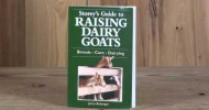 Guide To Raising Dairy Goats Book