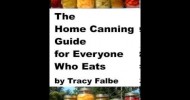 Food Book Review: The Home Canning Guide for Everyone Who Eats by Tracy Falbe