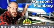 Solids Lifting Overflows for Aquaponics