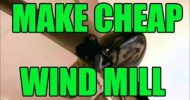 MAKE your CHEAP WINDMILL