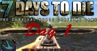 Let’s Play 7 Days to Die Day 1, Homesteading