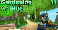 Wizard101: Gardening w/ Blue Episode 11