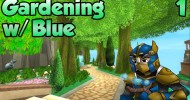 Wizard101: Gardening w/ Blue Episode 1